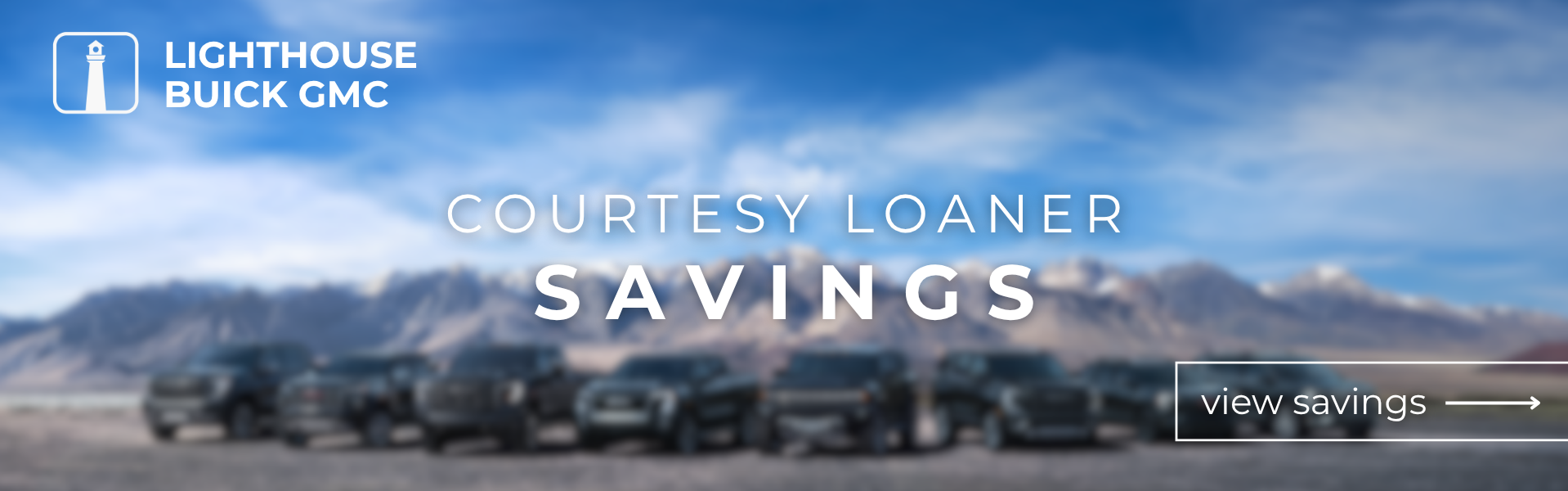 Explore Courtesy Loaner Savings!